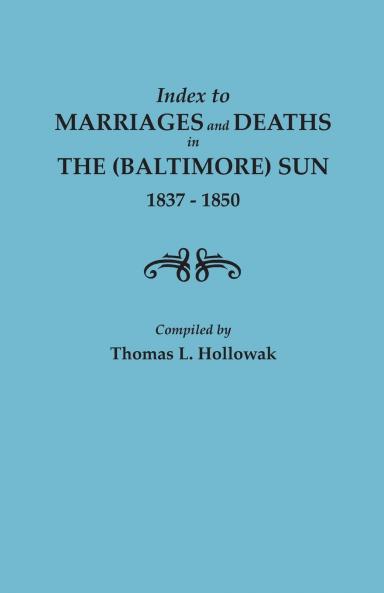 Index to Marriages in the (Baltimore) Sun 1837-1850