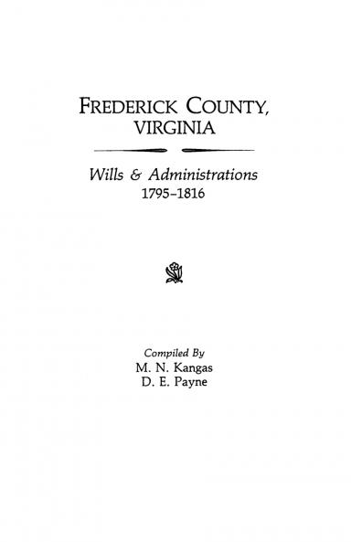Frederick County Virginia Wills & Administrations 1795-1816