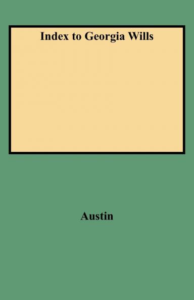 Index to Georgia Wills