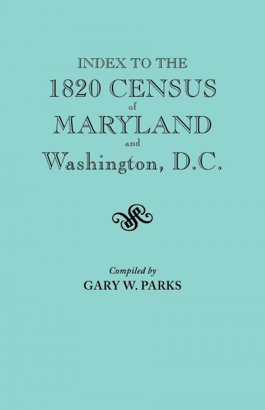 Index to the 1820 Census of Maryland and Washington D.C.