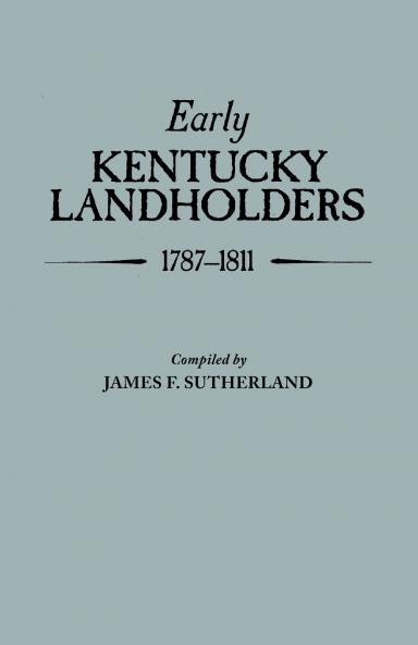 Early Kentucky Landholders 1787-1811
