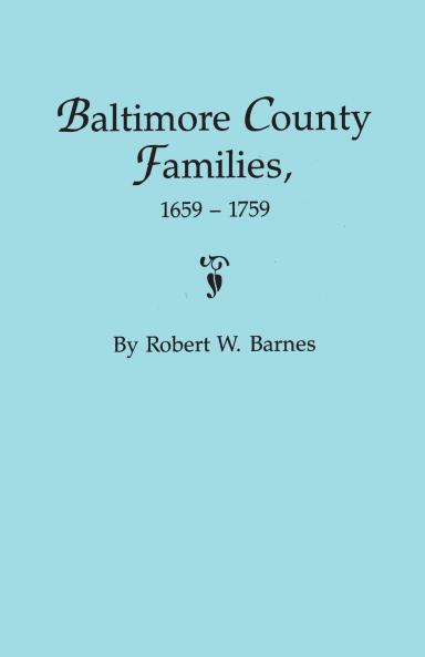Baltimore County Families 1659-1759