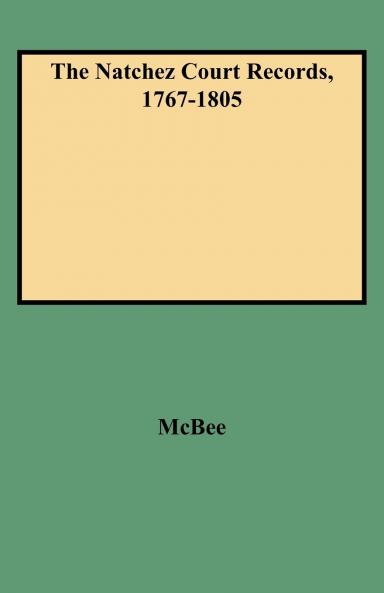 Natchez Court Records 1767-1805