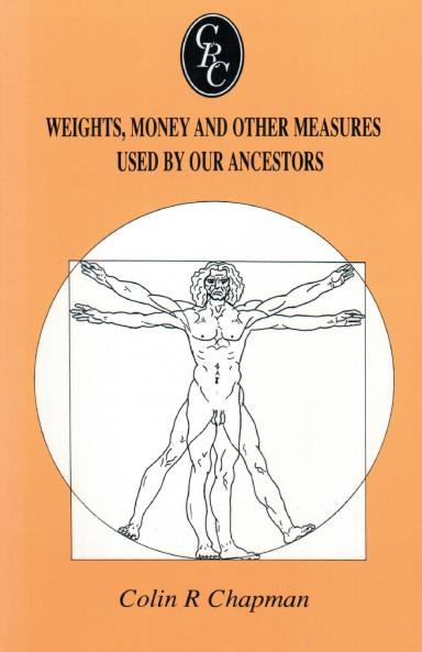 Weights Money and Other Measures Used by Our Ancestors