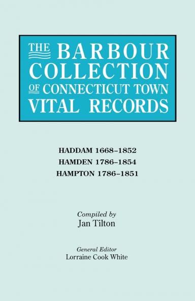 Barbour Collection of Connecticut Town Vital Records. Volume 17