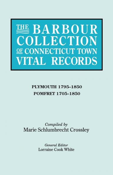 Barbour Collection of Connecticut Town Vital Records. Volume 34