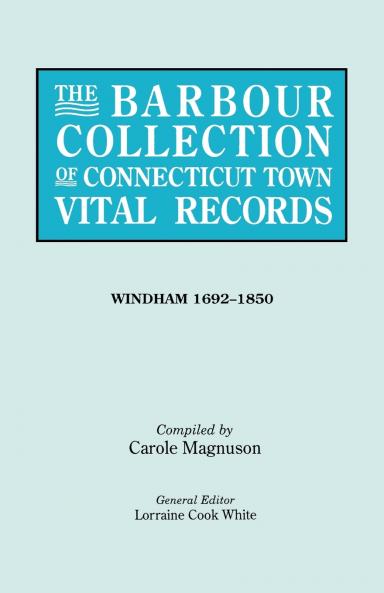 Barbour Collection of Connecticut Town Vital Records. [54] Windham 1692-1850