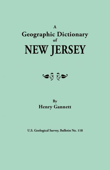 Geographic Dictionary of New Jersey. U.S. Geological Survey Bulletin No. 118