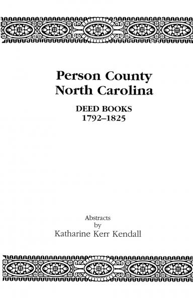 Person County North Carolina Deed Books 1792-1825