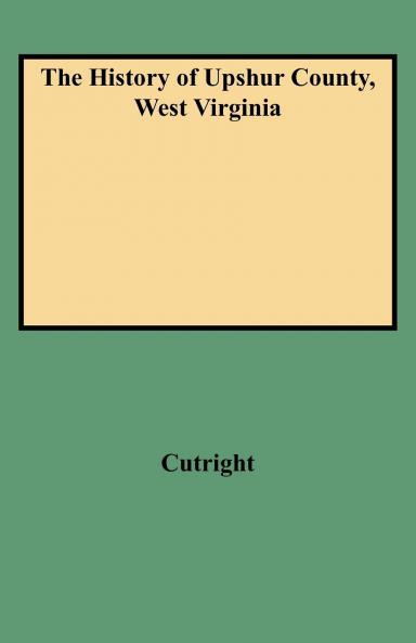 History of Upshur County West Virginia