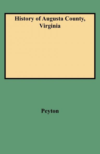 History of Augusta County Virginia