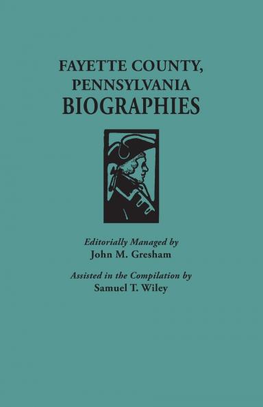 Fayette County Pennsylvania Biographies