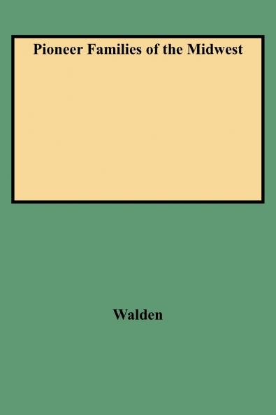 Pioneer Families of the Midwest