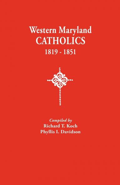 Western Maryland Catholics 1819-1851