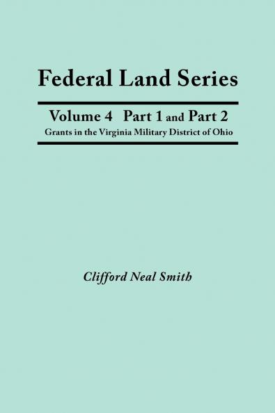 Federal Land Series. a Calendar of Archival Materials on the Land Patents Issued by the United States Government with Subject Tract and Name Indexe