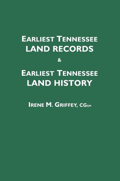Earliest Tennessee Land Records & Earliest Tennessee Land History