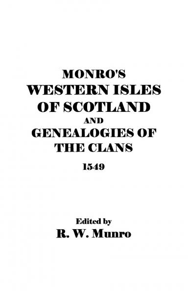 Munro's Western Isles of Scotland and Genealogies of the Clans 1549