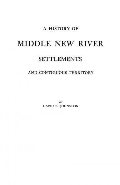 History of Middle New River Settlements
