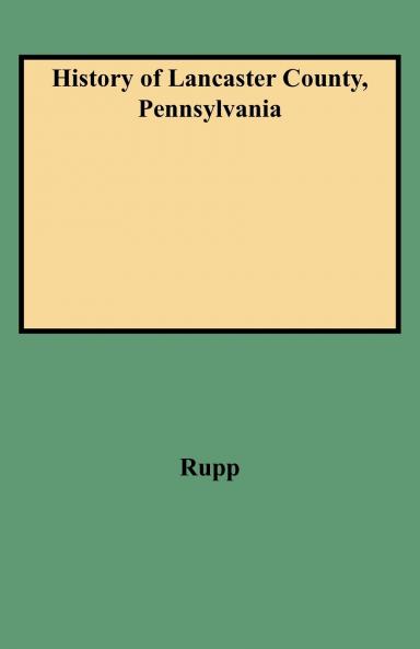 History of Lancaster County Pennsylvania