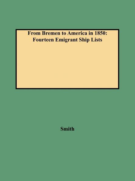 From Bremen to America in 1850