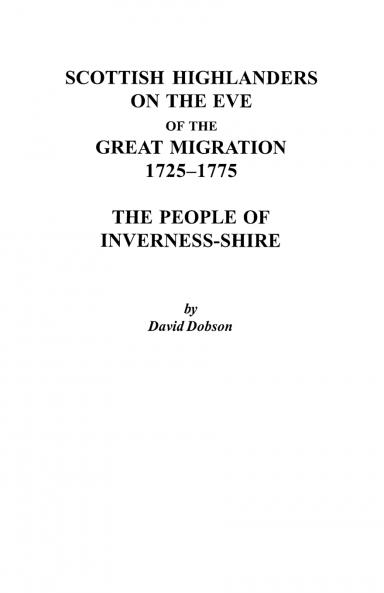 Scottish Highlanders on the Eve of the Great Migration 1725-1775