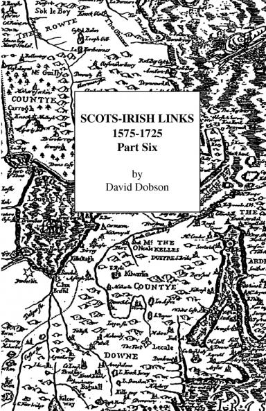Scots-Irish Links 1575-1725