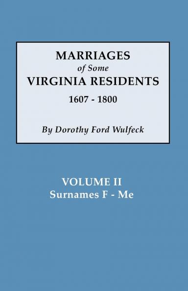 Marriages of Some Virginia Residents Vol. II