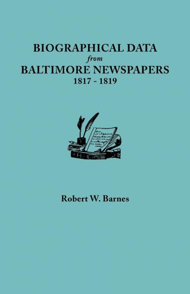 Biographical Data from Baltimore Newspapers 1817-1819