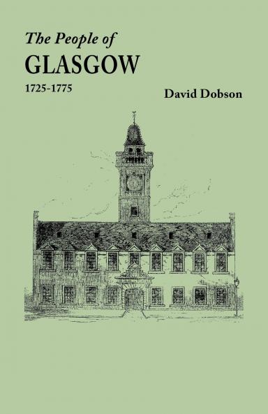 People of Glasgow [Scotland] 1725-1775