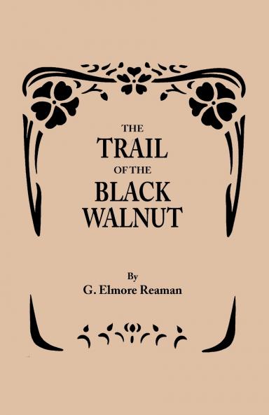Trail of the Black Walnut [Second Edition 1965]