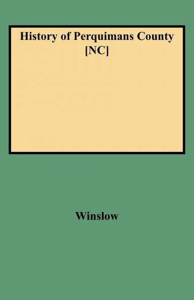 History of Perquimans County [Nc]