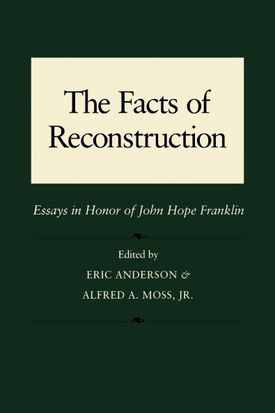 Facts of Reconstruction Race and Politics