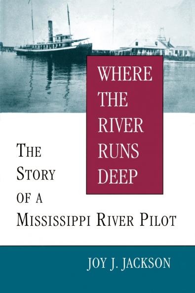 Where the River Runs Deep