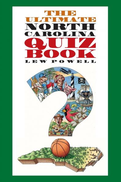 The Ultimate North Carolina Quiz Book