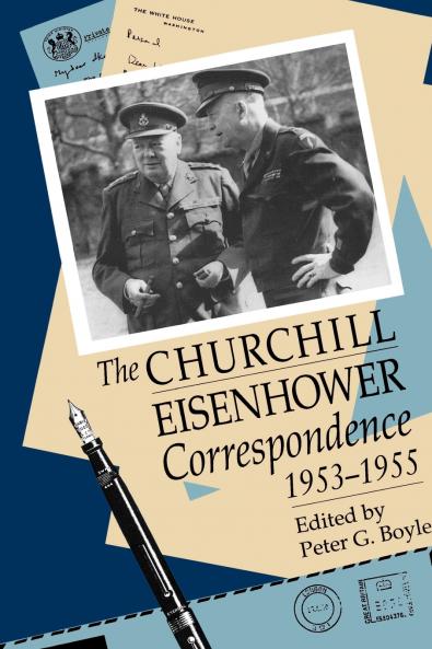 The Churchill-Eisenhower Correspondence 1953-1955
