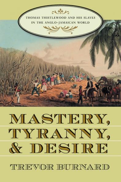 Mastery Tyranny and Desire