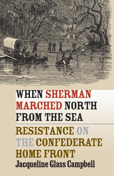 When Sherman Marched North from the Sea