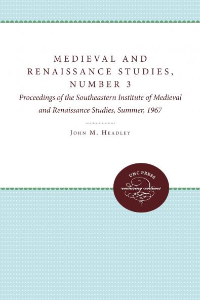 Medieval and Renaissance Studies Number 3