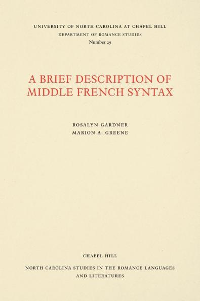 A Brief Description of Middle French Syntax