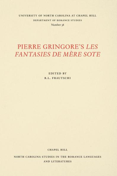 Pierre Gringore's Les Fantasies de Mère Sote