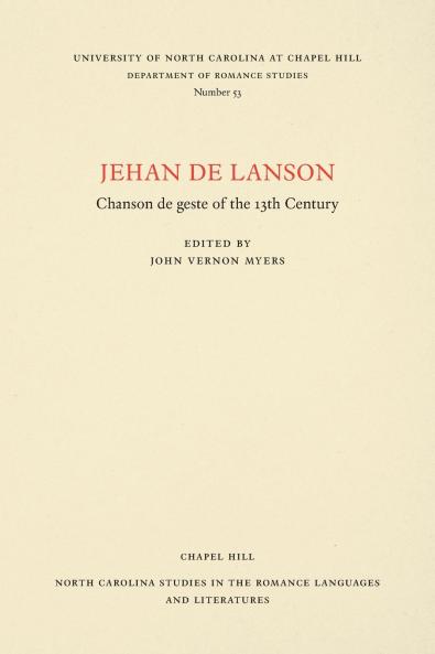 Jehan de Lanson Chanson de Geste of the XIII Century