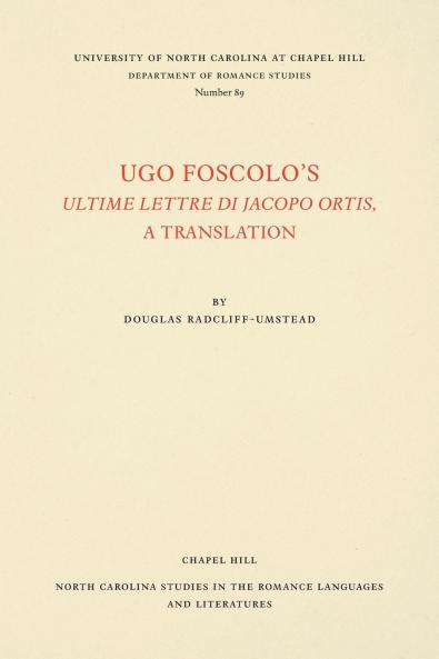 Ugo Foscolo's Ultime Lettere di Jacopo Ortis