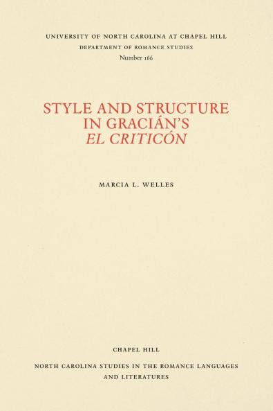 Style and Structure in Gracián's El Criticón