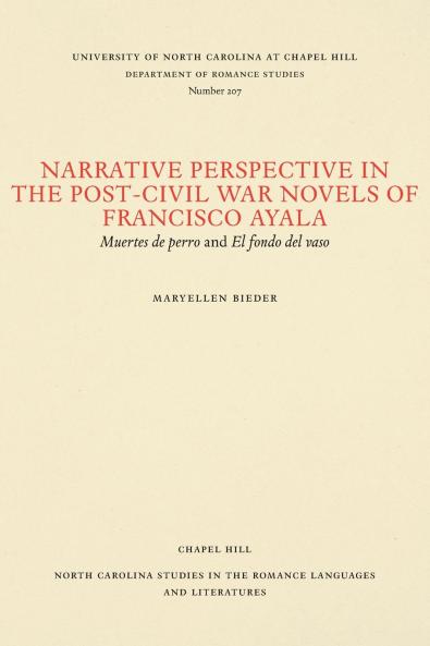 Narrative Perspective in the Post-Civil War Novels of Francisco Ayala