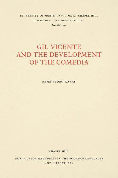 Gil Vicente and the Development of the Comedia