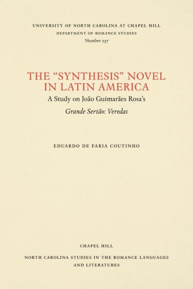 The Synthesis Novel in Latin America