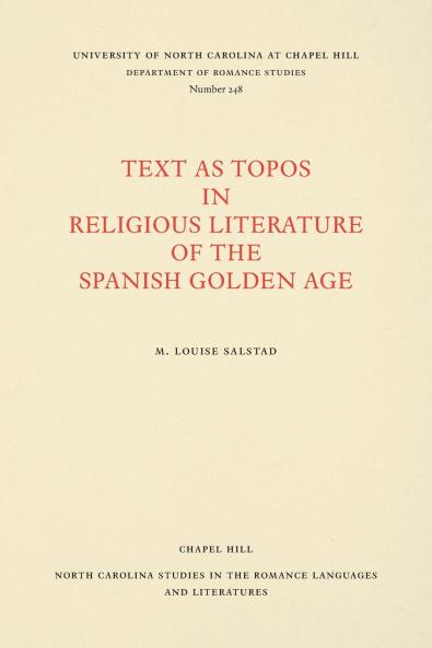 Text As Topos in Religious Literature of the Spanish Golden Age