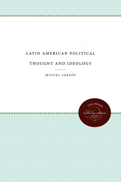 Latin American Political Thought and Ideology