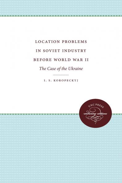 Location Problems in Soviet Industry before World War II