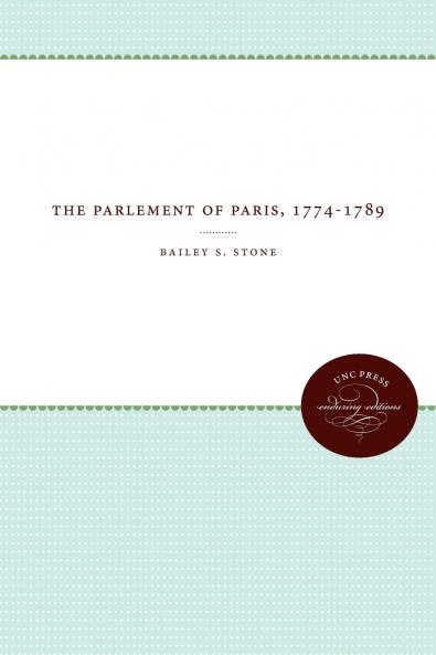 The Parlement of Paris 1774-1789